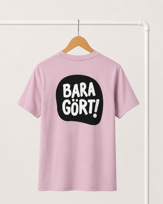 T-shirt | Bara gört!