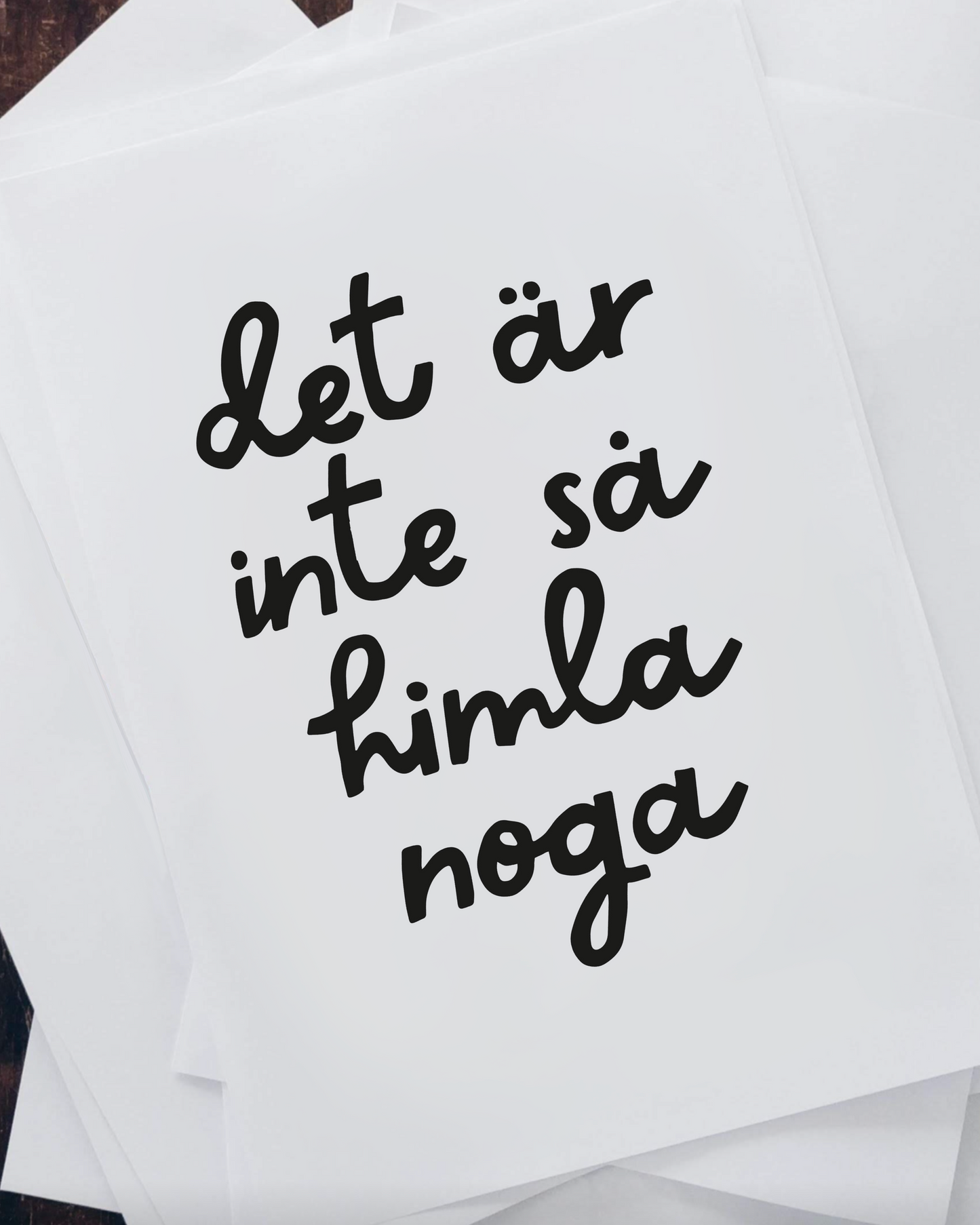 Inte så noga