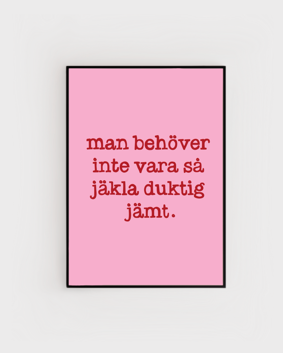 Poster | Fyndvara - Duktig 30x40 cm