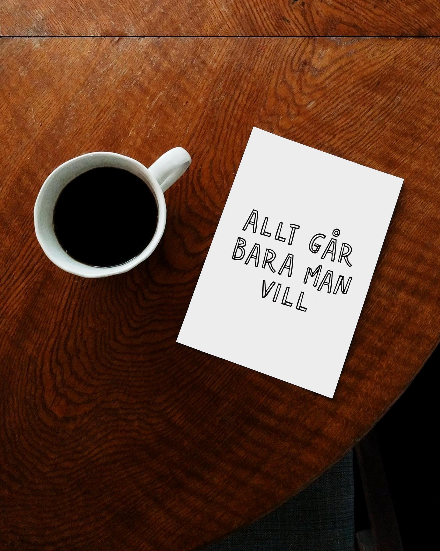 Allt går bara man vill