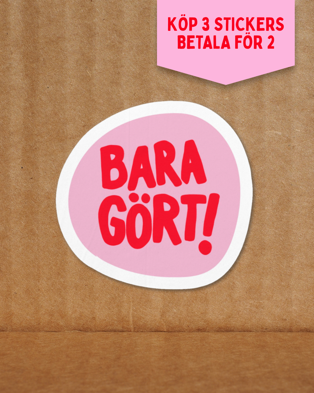 Sticker | Bara gört