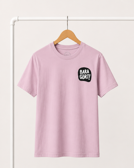 T-shirt | Bara gört!
