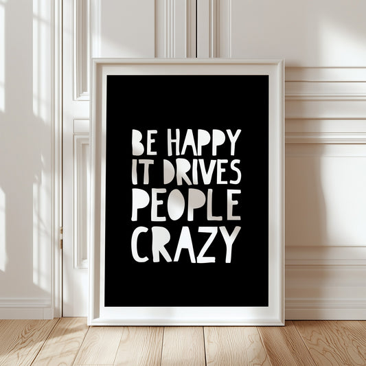 Be happy (svart/vit)