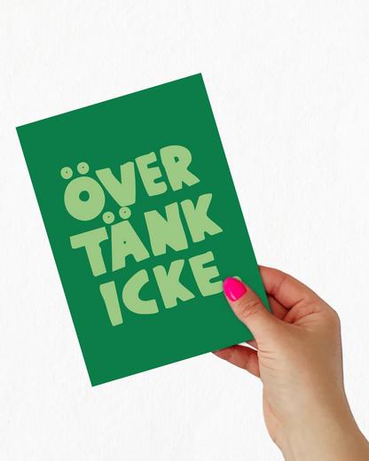 Mini - Övertänk icke