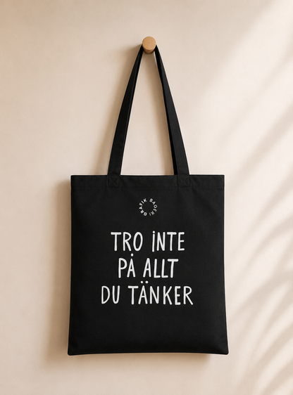Tygkasse | Tro inte på