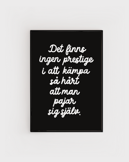 Ingen prestige