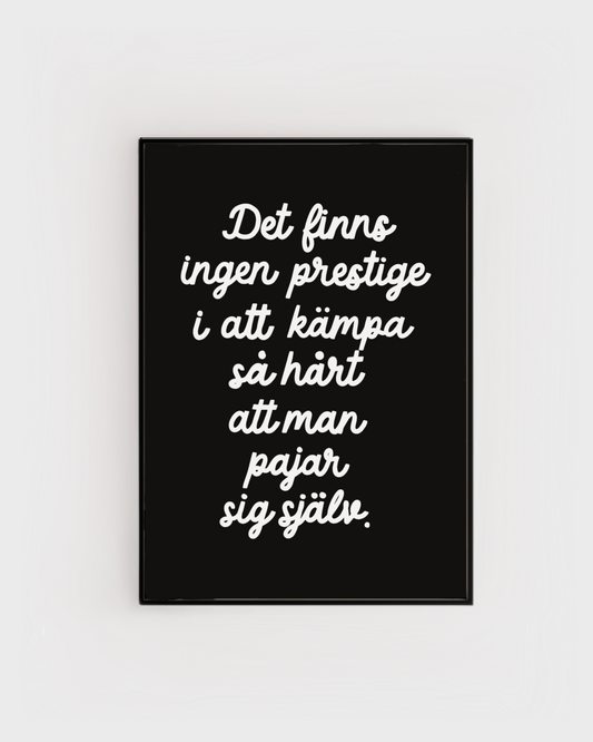 Ingen prestige