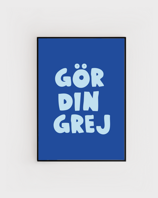 Gör din grej