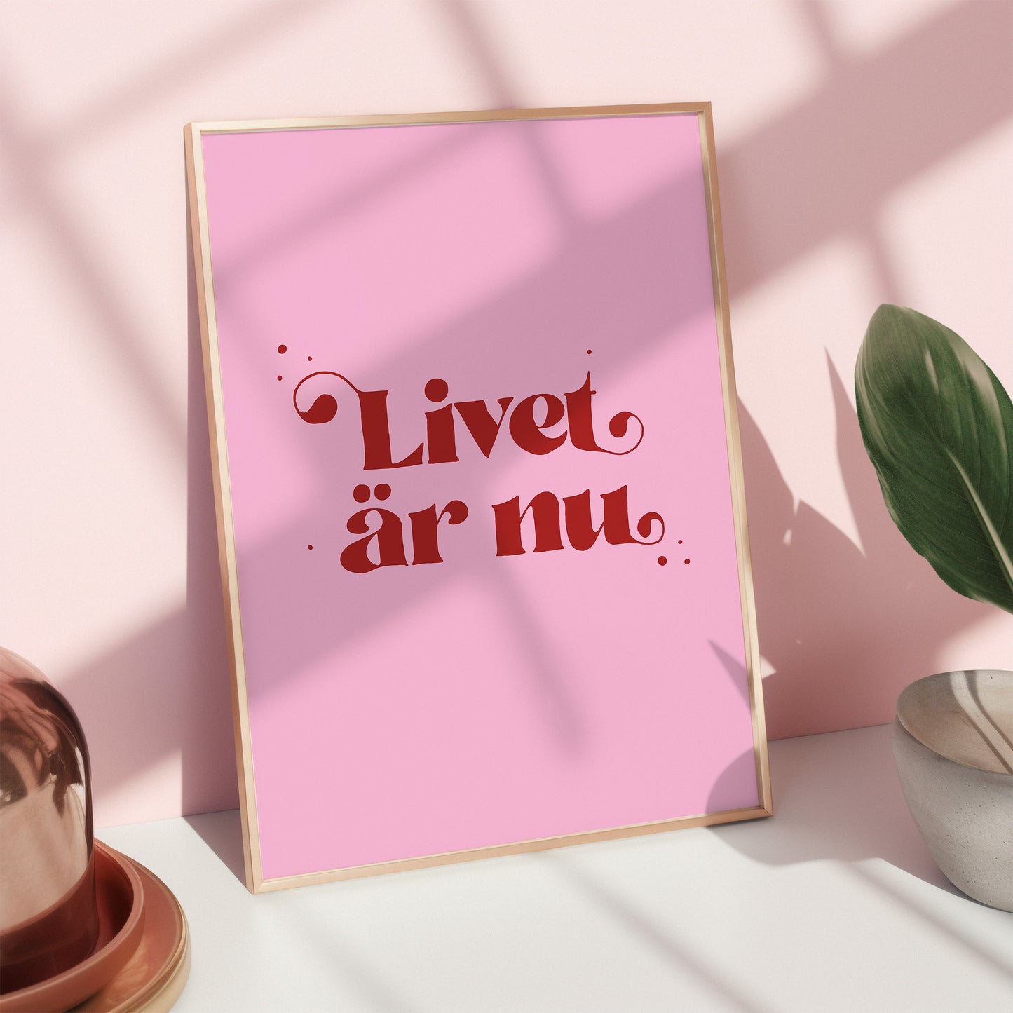 Livet är nu (rosa/röd)