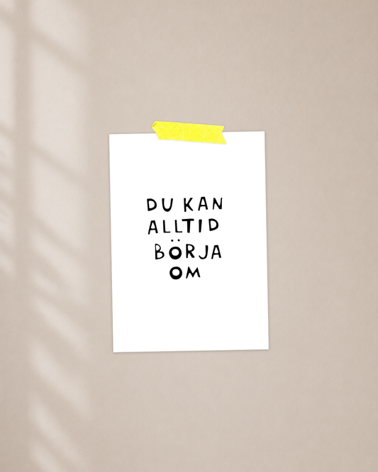 Mini poster | Börja om