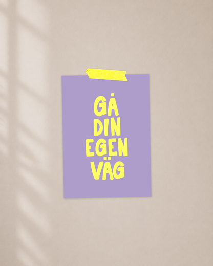 Mini poster | Gå din egen väg