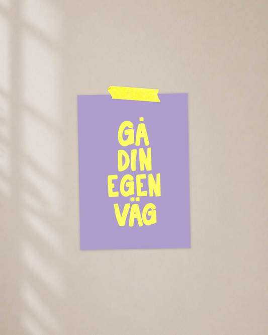 Mini poster | Gå din egen väg