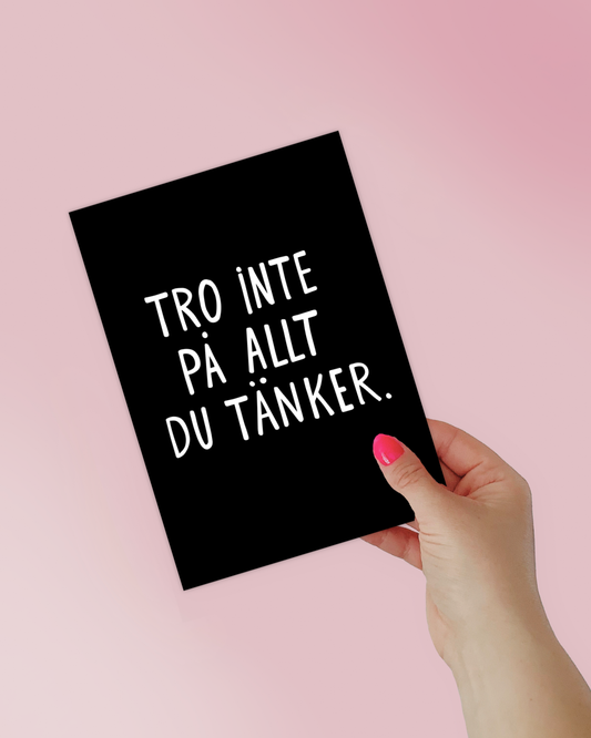 Mini poster | Tro inte på
