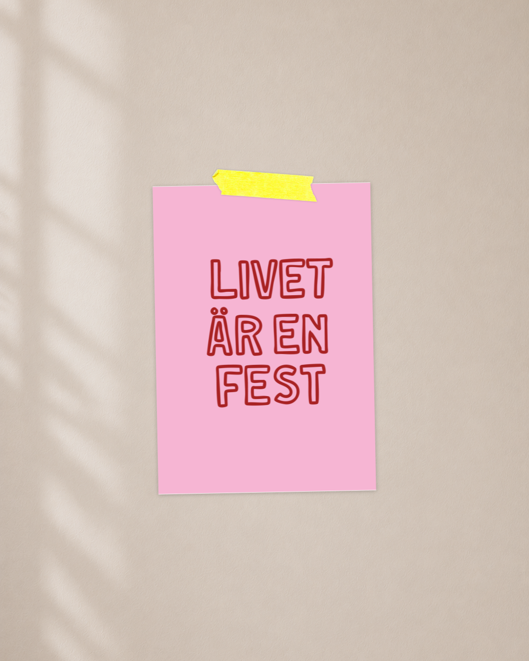 Mini poster | Livet är en fest