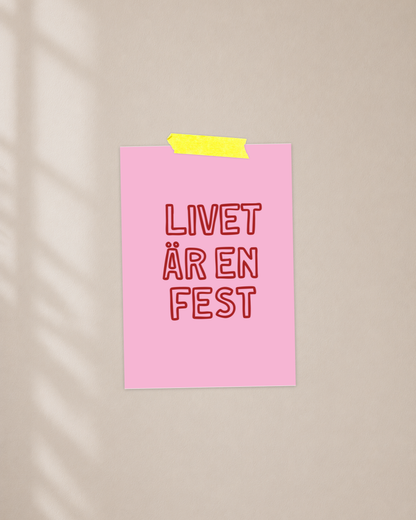 Mini poster | Livet är en fest