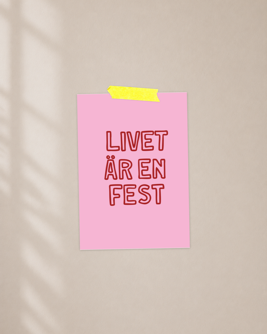Mini poster | Livet är en fest