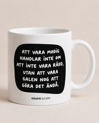Mugg | Modig