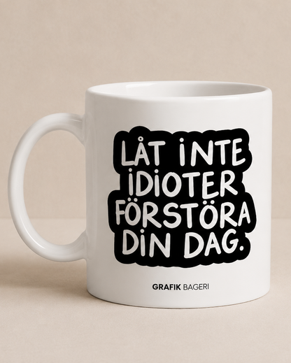 Mugg | Idioter