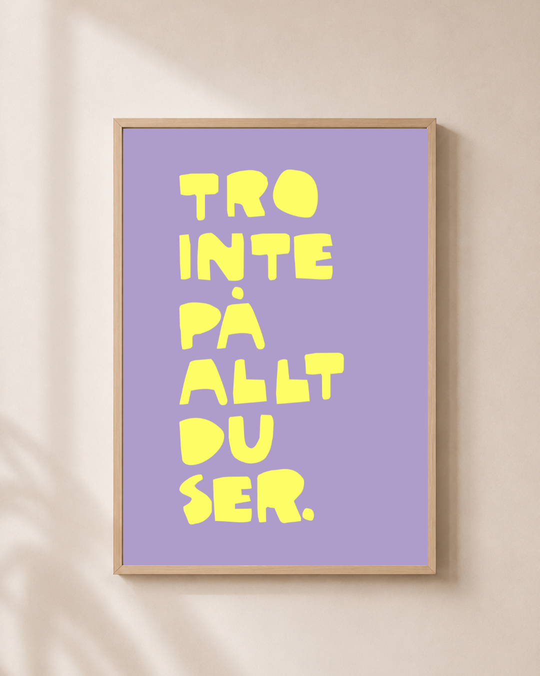 Poster | Tro inte på allt du ser