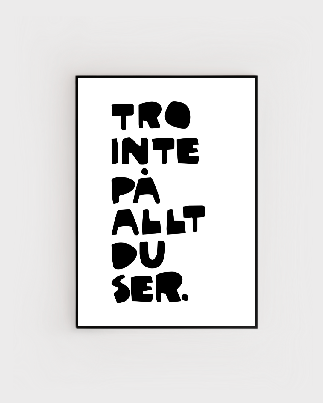 Poster | Tro inte på allt du ser