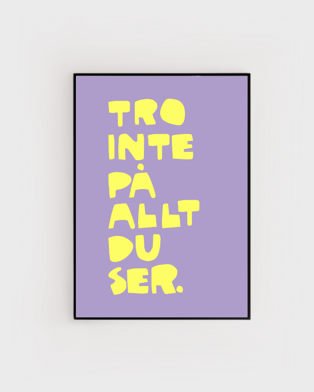 Poster | Tro inte på allt du ser