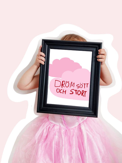 Dröm stort
