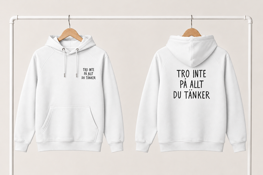 Hoodie | Tro inte på