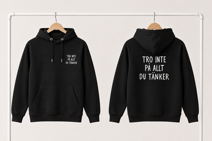 Hoodie | Tro inte på