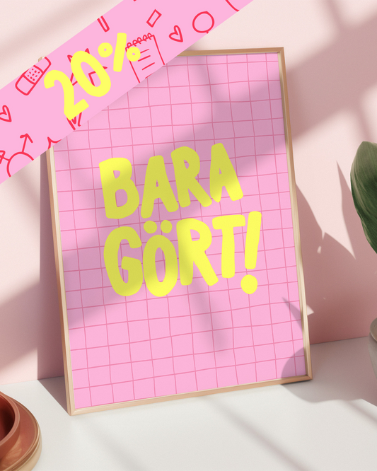 Bara gört! (rosa/gul)