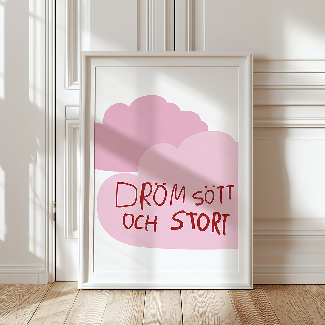 Dröm stort