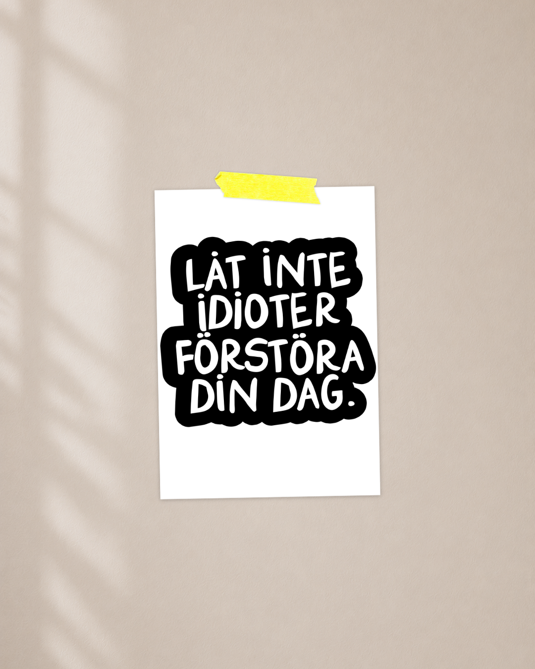 Mini Poster | Idioter