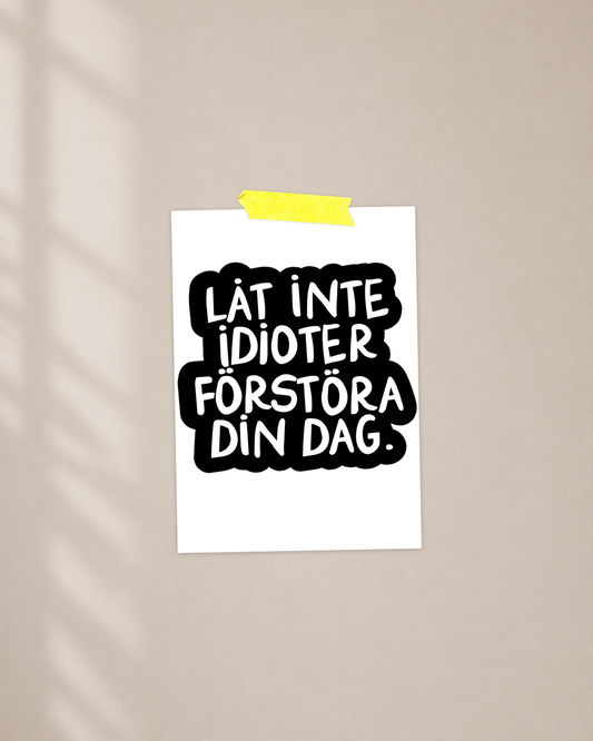 Mini Poster | Idioter