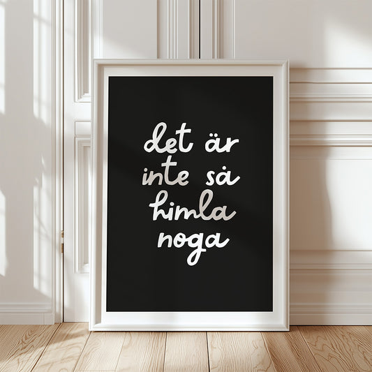 Inte så noga (svart/vit)
