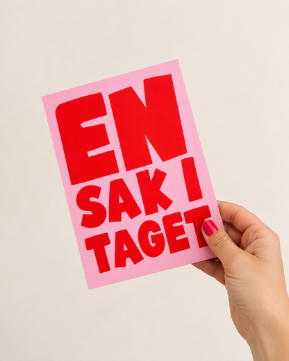 Mini Poster | En sak i taget