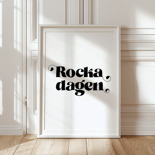Rocka dagen (vit/svart)