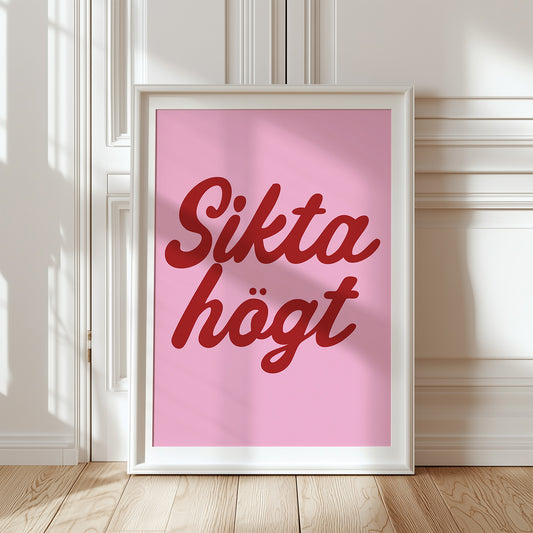 Sikta högt (rosa/röd)