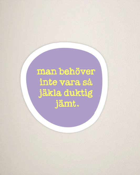 Sticker | Duktig jämt