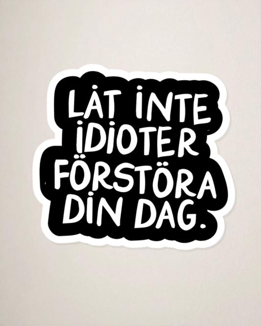 Sticker | Idioter