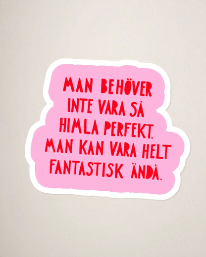 Sticker | Fantastisk