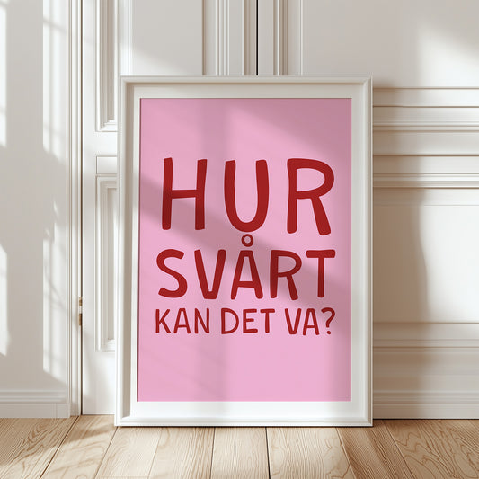 Svårt (rosa/röd)