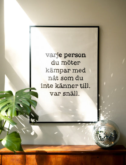 Var snäll