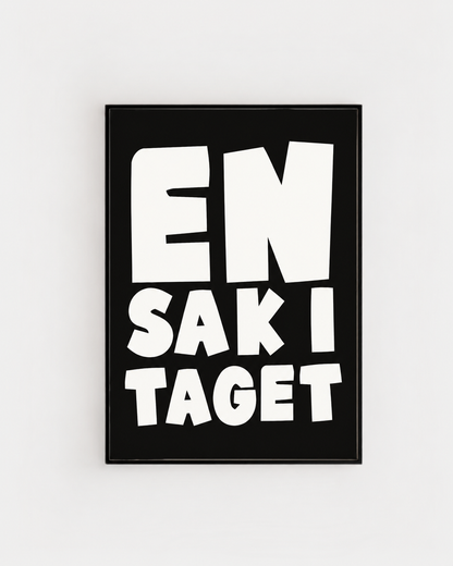 Poster | En sak i taget